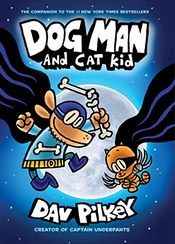 Product Cover Dog Man and Cat Kid: From the Creator of Captain Underpants (Dog Man #4) (4)