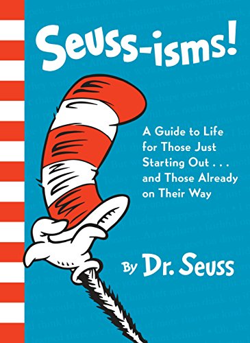 Product Cover Seuss-isms! A Guide to Life for Those Just Starting Out...and Those Already on Their Way