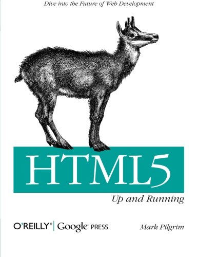 Product Cover HTML5: Up and Running: Dive into the Future of Web Development