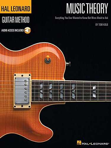 Product Cover Music Theory for Guitarists: Everything You Ever Wanted to Know But Were Afraid to Ask (Hal Leonard Guitar Method)