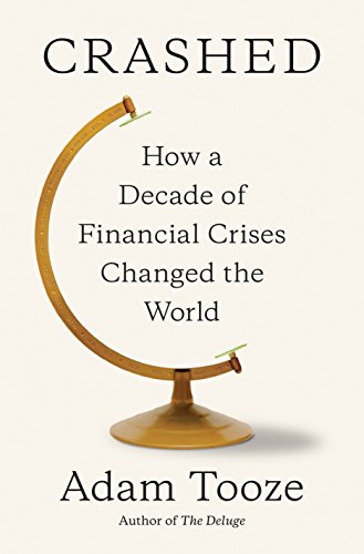 Product Cover Crashed: How a Decade of Financial Crises Changed the World