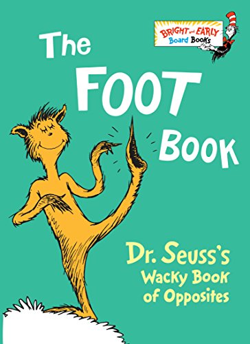 Product Cover The Foot Book: Dr. Seuss's Wacky Book of Opposites