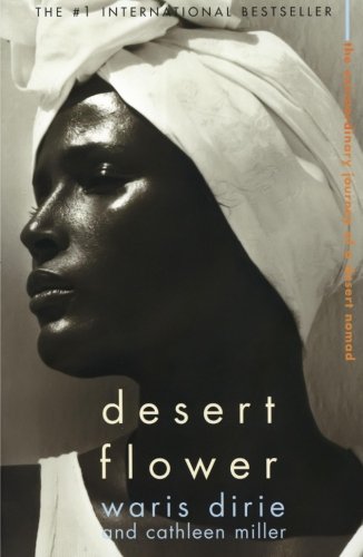 Product Cover Desert Flower: The Extraordinary Journey of a Desert Nomad