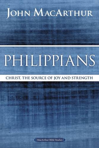 Product Cover Philippians: Christ, the Source of Joy and Strength (MacArthur Bible Studies)