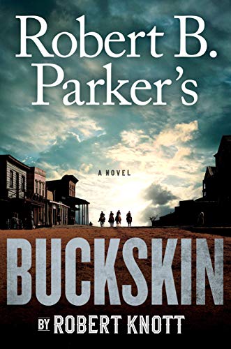 Product Cover Robert B. Parker's Buckskin (A Cole and Hitch Novel)