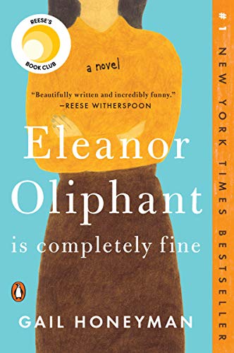 Product Cover Eleanor Oliphant Is Completely Fine: A Novel