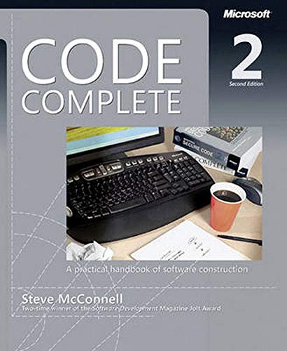 Product Cover Code Complete: A Practical Handbook of Software Construction, Second Edition