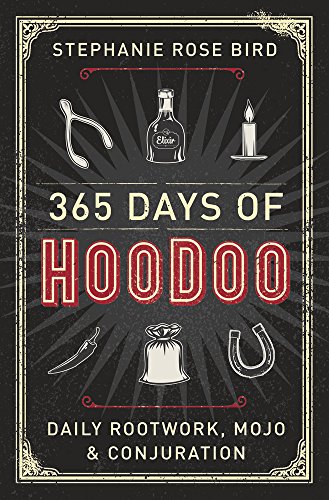 Product Cover 365 Days of Hoodoo: Daily Rootwork, Mojo & Conjuration