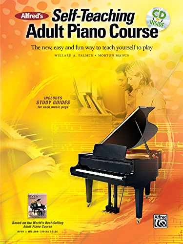 Product Cover Alfred's Self-Teaching Adult Piano Course: The new, easy and fun way to teach yourself to play, Book & Online Audio