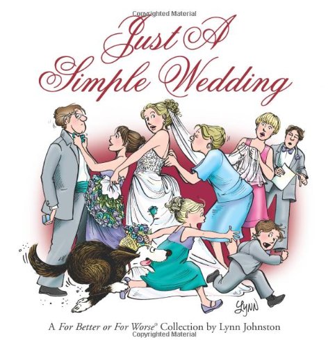 Product Cover Just a Simple Wedding: A For Better or For Worse Collection (Volume 35)