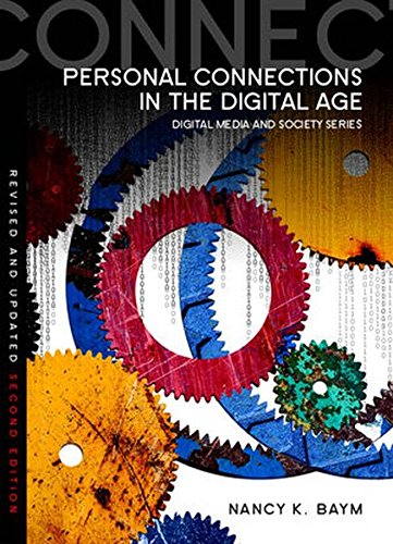 Product Cover Personal Connections in the Digital Age (Digital Media and Society)