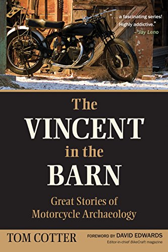 Product Cover The Vincent in the Barn: Great Stories of Motorcycle Archaeology