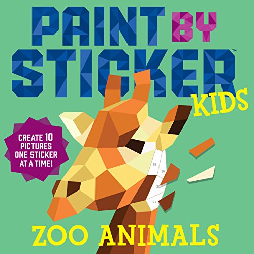 Product Cover Paint by Sticker Kids: Zoo Animals: Create 10 Pictures One Sticker at a Time!