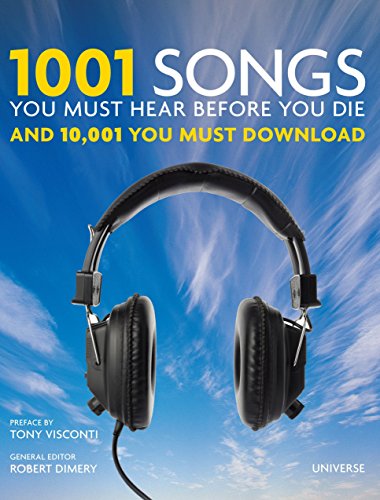 Product Cover 1001 Songs You Must Hear Before You Die: And 10,001 You Must Download