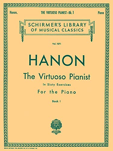 Product Cover Virtuoso Pianist in 60 Exercises - Book 1: Schirmer Library of Classics Volume 1071 Piano Technique (Schirmer's Library, Volume 1071)