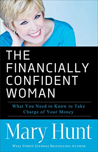 Product Cover The Financially Confident Woman: What You Need to Know to Take Charge of Your Money