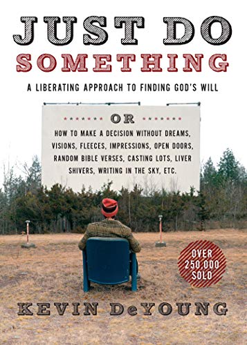 Product Cover Just Do Something: A Liberating Approach to Finding God's Will