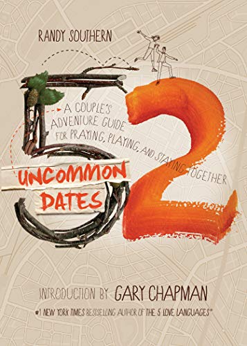 Product Cover 52 Uncommon Dates: A Couple's Adventure Guide for Praying, Playing, and Staying Together