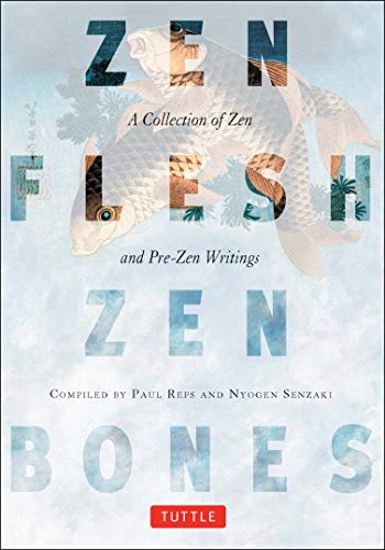 Product Cover Zen Flesh, Zen Bones: A Collection of Zen and Pre-Zen Writings