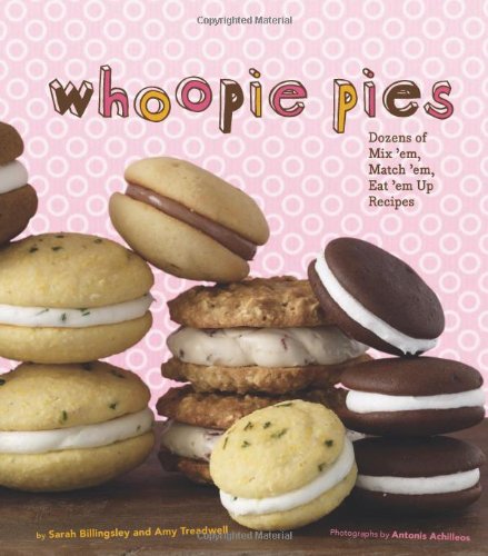 Product Cover Whoopie Pies : Dozens of Mix 'em, Match 'em, Eat 'em Up Recipes