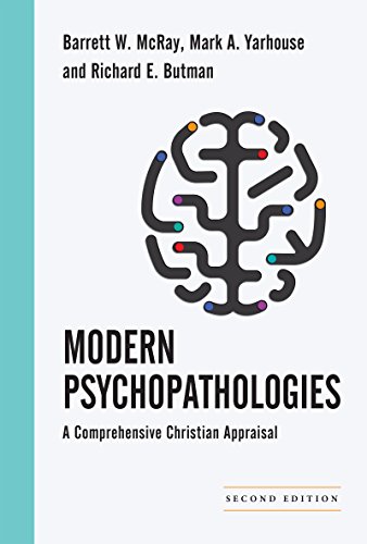 Product Cover Modern Psychopathologies: A Comprehensive Christian Appraisal (Christian Association for Psychological Studies Books)