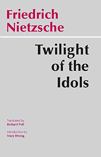 Product Cover Twilight of the Idols (Hackett Classics)