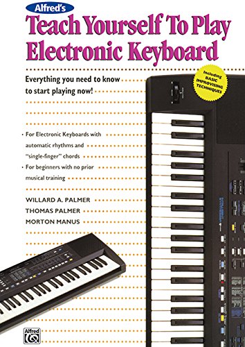 Product Cover Alfred's Teach Yourself to Play Electronic Keyboard: Everything You Need to Know to Start Playing Now! (Teach Yourself Series)