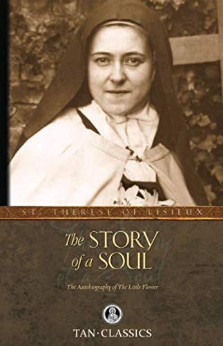 Product Cover The Story of a Soul: The Autobiography of the Little Flower (Tan Classics)