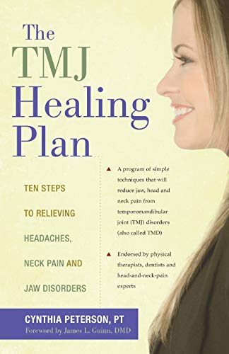 Product Cover Tmj Healing Plan: Ten Steps to Relieving Headaches, Neck Pain, and Jaw Disorders (Positive Options)