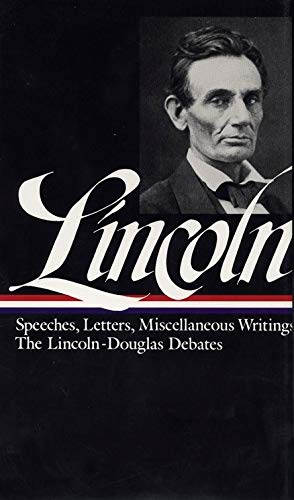 Product Cover Lincoln: Speeches and Writings 1832-1858 (Library of America)