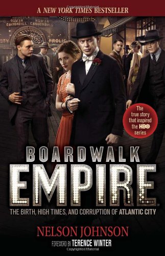 Product Cover Boardwalk Empire: The Birth, High Times, and Corruption of Atlantic City