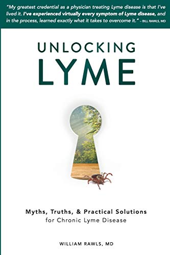 Product Cover Unlocking Lyme: Myths, Truths, and Practical Solutions for Chronic Lyme Disease