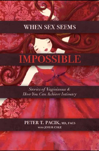 Product Cover When Sex Seems Impossible: Stories of Vaginismus & How You Can Achieve Intimacy