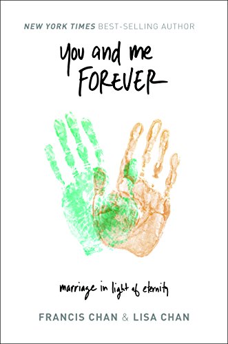 Product Cover You and Me Forever: Marriage in Light of Eternity