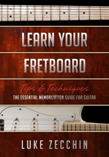 Product Cover Learn Your Fretboard: The Essential Memorization Guide for Guitar (Book + Online Bonus Material)