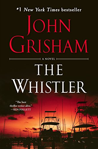 Product Cover The Whistler: A Novel