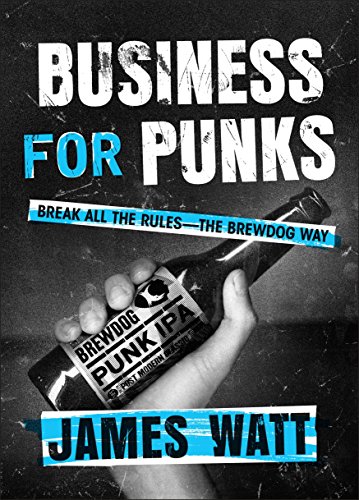 Product Cover Business for Punks: Break All the Rules--the BrewDog Way