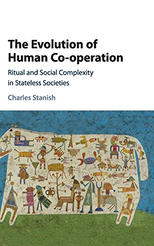 Product Cover The Evolution of Human Co-operation: Ritual and Social Complexity in Stateless Societies