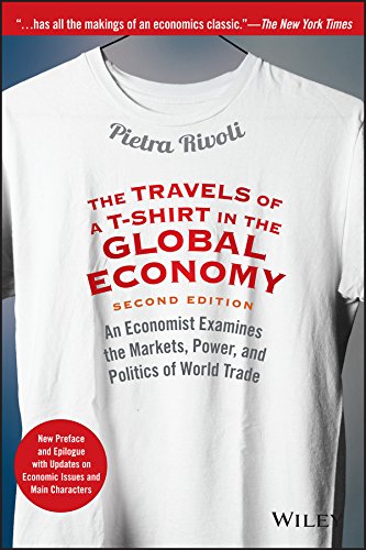 Product Cover The Travels of a T-Shirt in the Global Economy: An Economist Examines the Markets, Power, and Politics of World Trade. New Preface and Epilogue with Updates on Economic Issues and Main Characters
