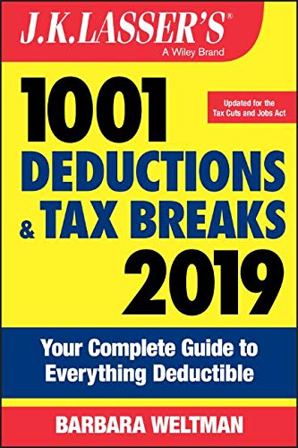 Product Cover J.K. Lasser's 1001 Deductions and Tax Breaks 2019: Your Complete Guide to Everything Deductible