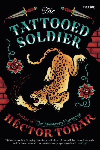 Product Cover The Tattooed Soldier: A Novel
