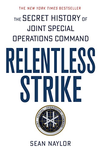 Product Cover Relentless Strike: The Secret History of Joint Special Operations Command