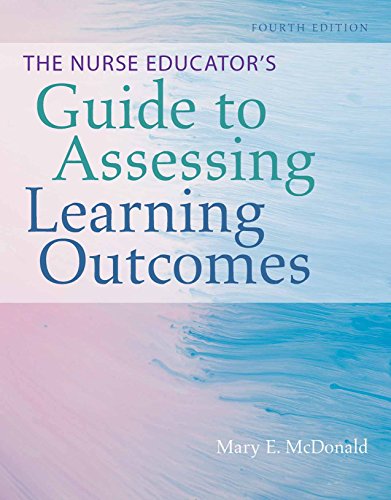 Product Cover The Nurse Educator's Guide to Assessing Learning Outcomes