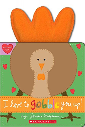 Product Cover I Love to Gobble You Up! (Made with Love)