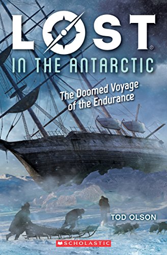 Product Cover Lost in the Antarctic: The Doomed Voyage of the Endurance (Lost #4): The Doomed Voyage of the Endurance (4)