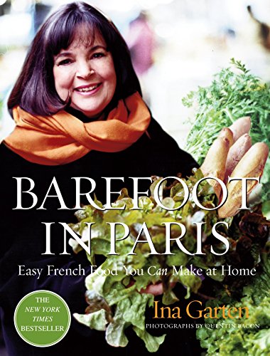 Product Cover Barefoot in Paris: Easy French Food You Can Make at Home