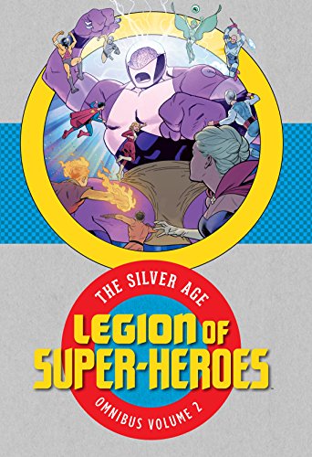 Product Cover Legion of Super-Heroes: The Silver Age Omnibus Vol. 2