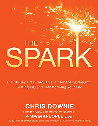 Product Cover The Spark: The 28-Day Breakthrough Plan for Losing Weight, Getting Fit, and Transforming Your Life