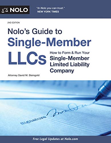 Product Cover Nolo's Guide to Single-Member LLCs: How to Form & Run Your Single-Member Limited Liability Company