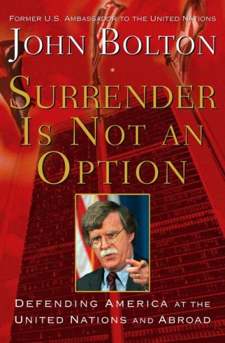 Product Cover Surrender Is Not an Option: Defending America at the United Nations